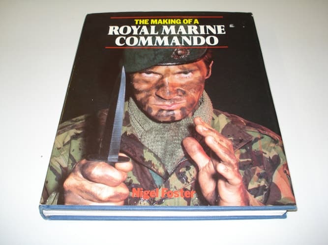 The Making of a Royal Marine Commando