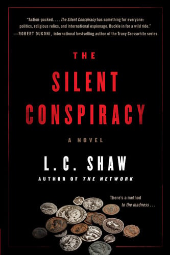 The Silent Conspiracy A Novel