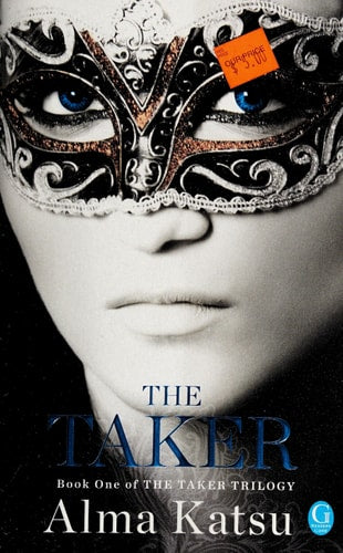 The Taker Book One of the Taker Trilogy