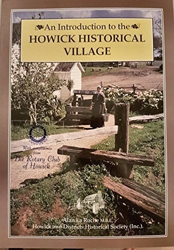 An Introduction to the Howick Historical Village