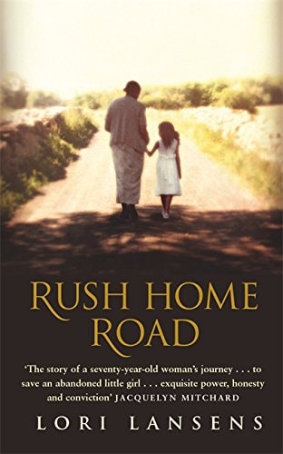 Rush Home Road A Novel