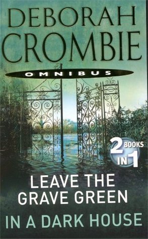 Leave The Grave Green &amp; In A Dark House  2 books in one volume