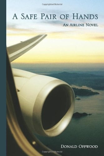 A Safe Pair of Hands An Aviation Novel