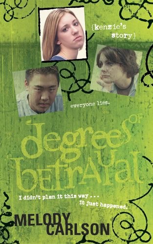 Degrees of Betrayal: Kenzie's Story
