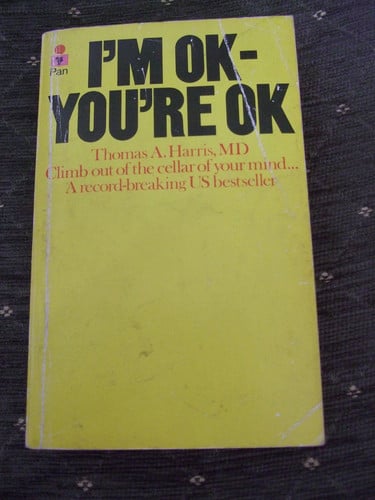 I'm OK, You're OK