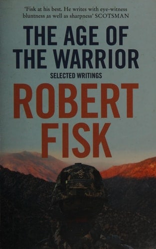 The Age of the Warrior Selected Writings