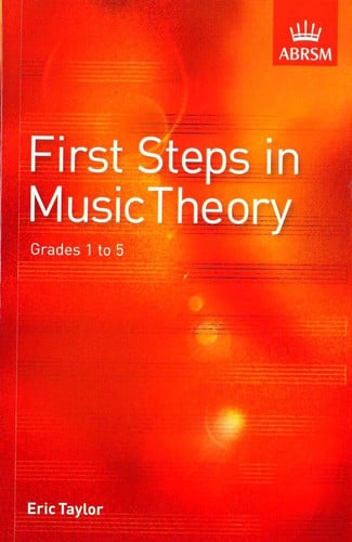 First Steps in Music Theory, Grades 1 to 5