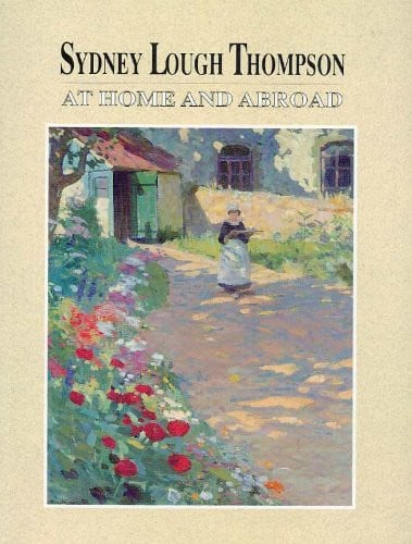 Sydney Lough Thompson: At home and abroad