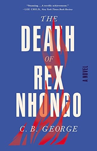 The Death of Rex Nhongo A Novel