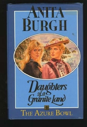 AZURE BOWL (Daughters of a Granite Land)