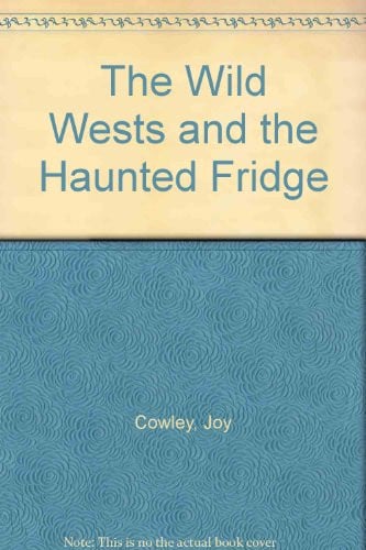 The Wild Wests and the Haunted Fridge