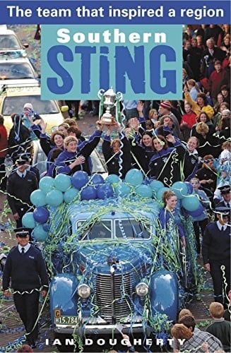 Southern Sting The Team that Inspired a Region