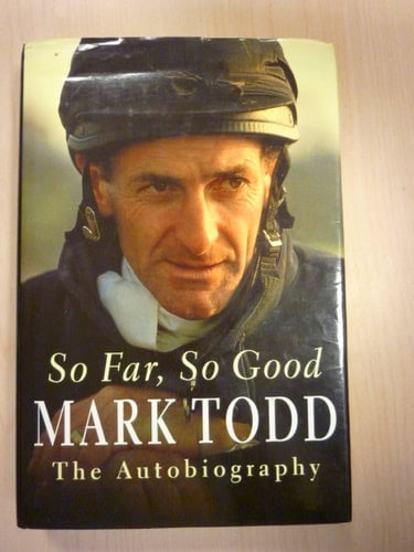So Far, So Good   Mark Todd