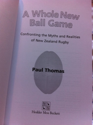 A Whole New Ball Game: The Turbulent Evolution of New Zealand Rugby