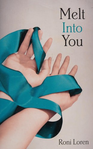 Melt Into You