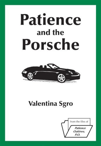 Patience and the Porsche