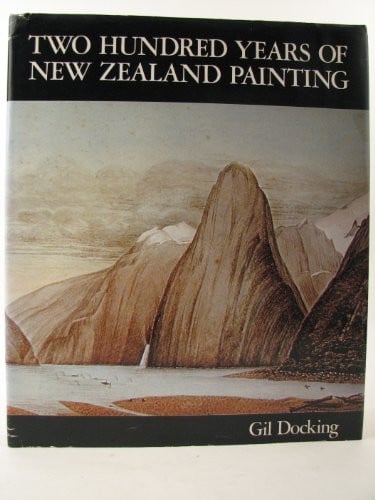 Two Hundred Years of New Zealand Painting