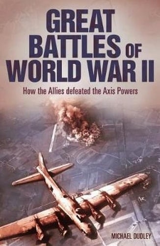 Great Battles of World War Two
