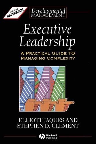 Executive Leadership A Practical Guide to Managing Complexity