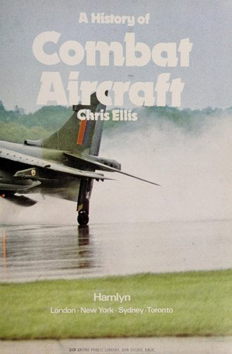A History of Combat Aircraft
