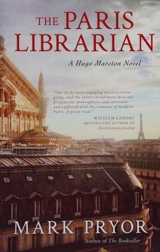 The Paris Librarian: A Hugo Marston Novel