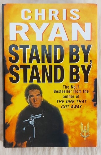 Stand By, Stand by   author Chris Ryan