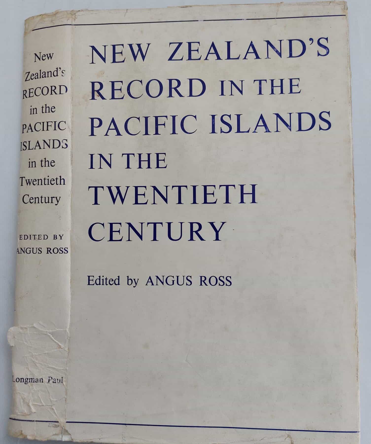 New Zealand's Record in the Pacific Islands in the Twentieth Century