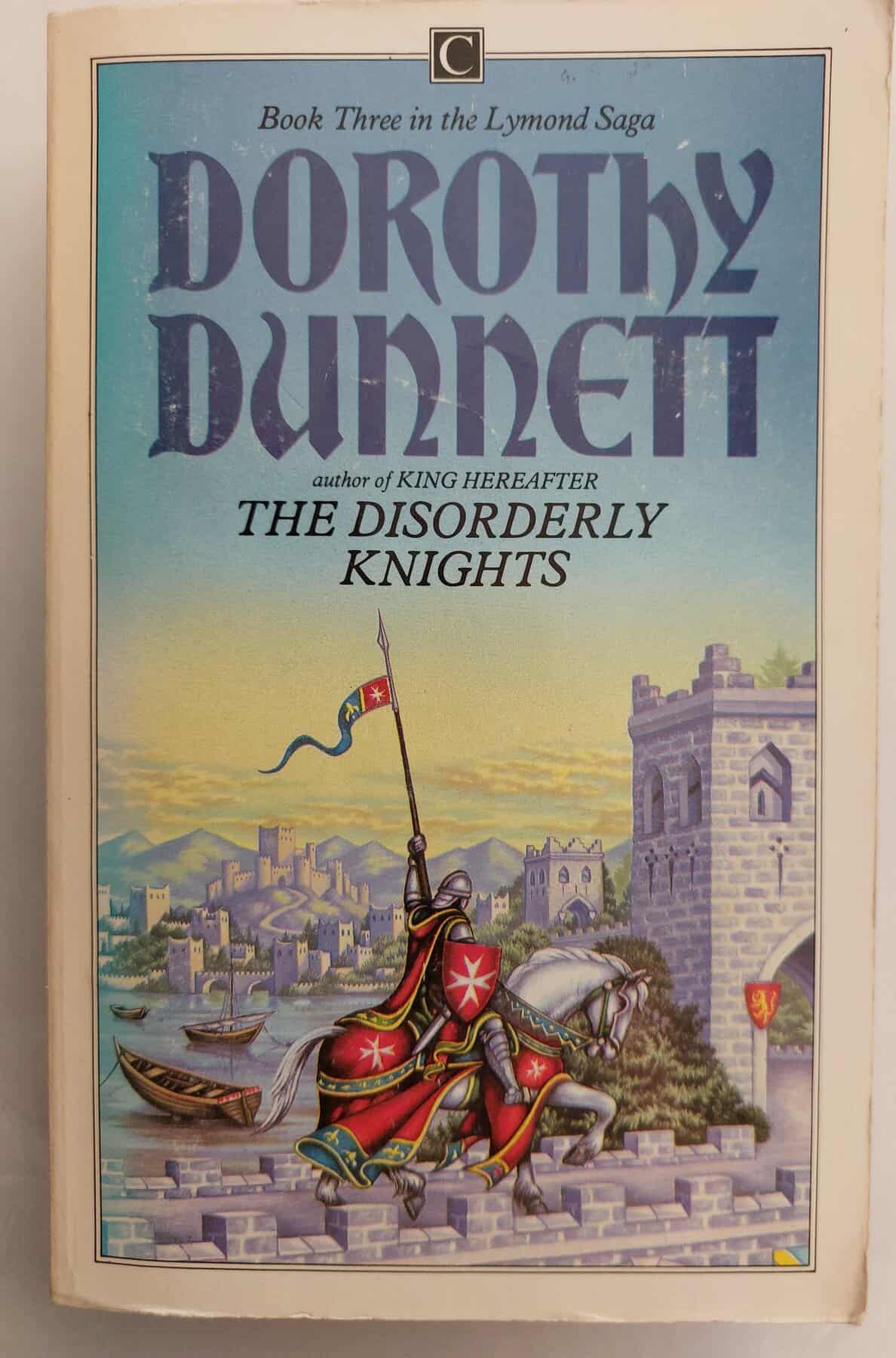 The Disorderly Knights The Lymond Chronicles  Vol3