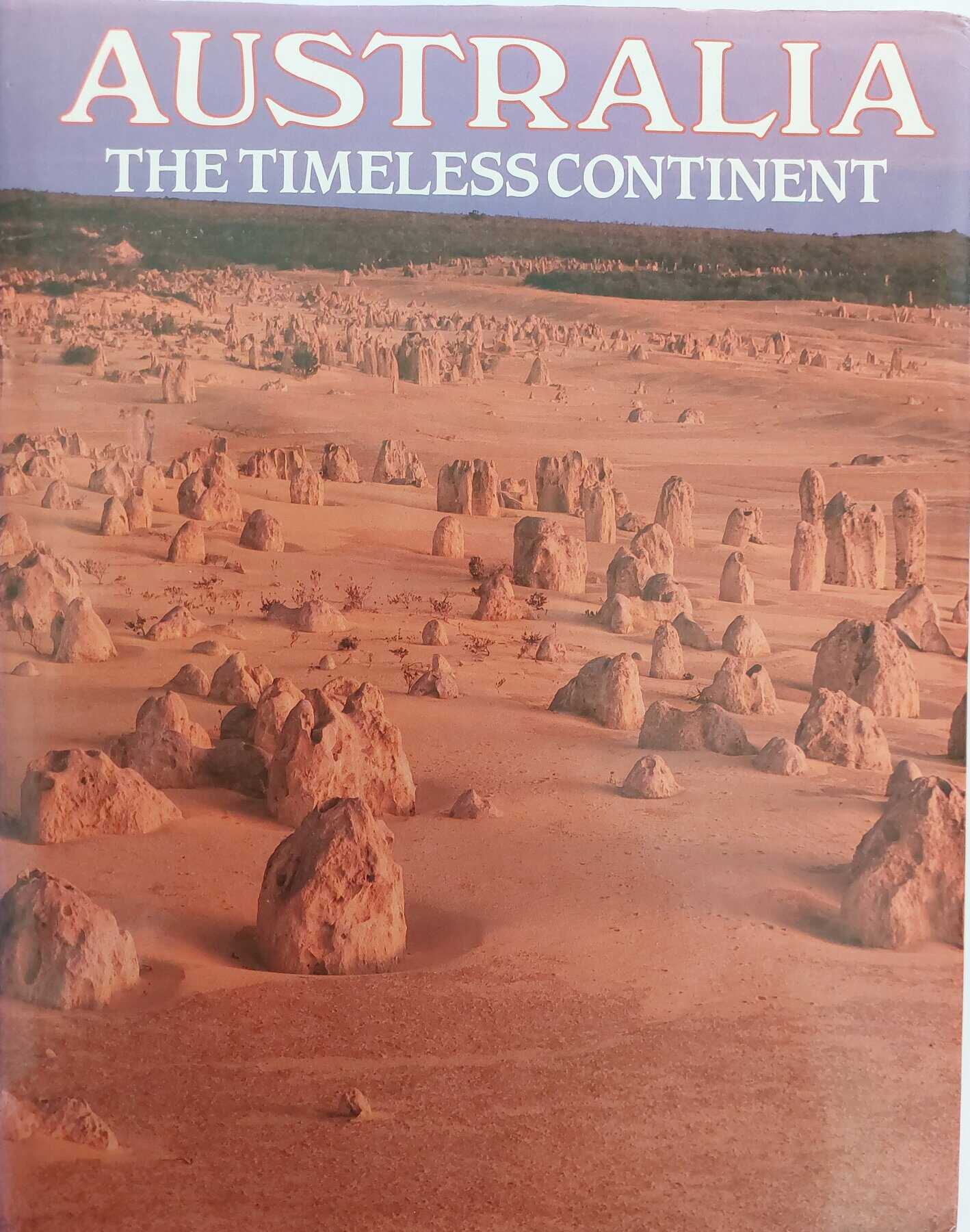 Australia The Timeless Continent