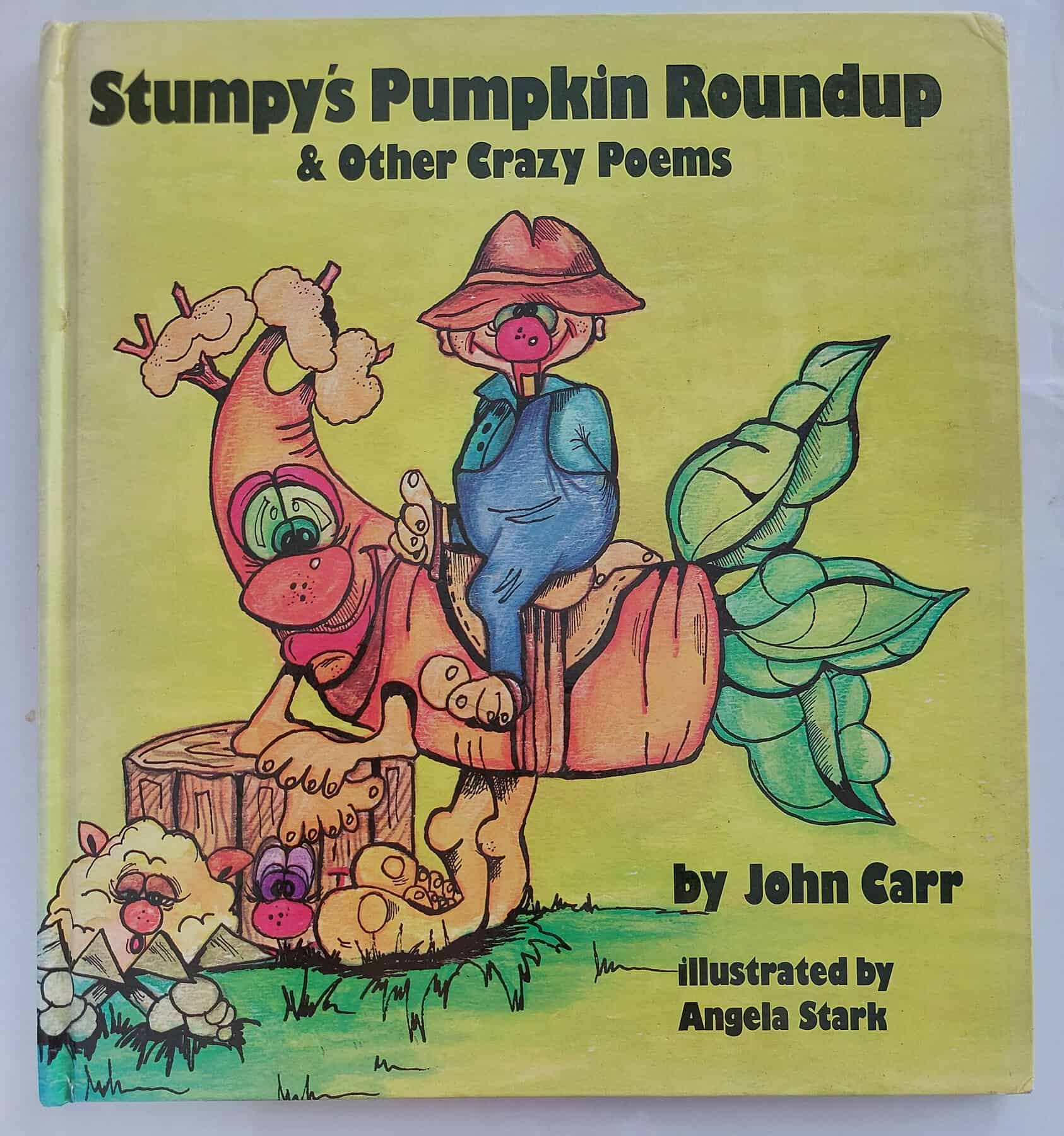 Stumpy's Pumpkin Roundup and Other Crazy Poems