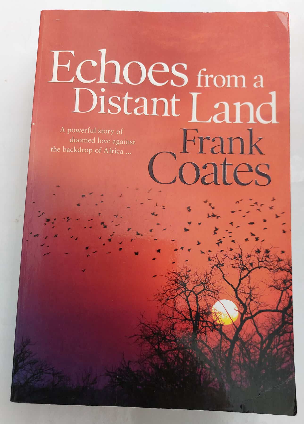 Echoes from a Distant Land
