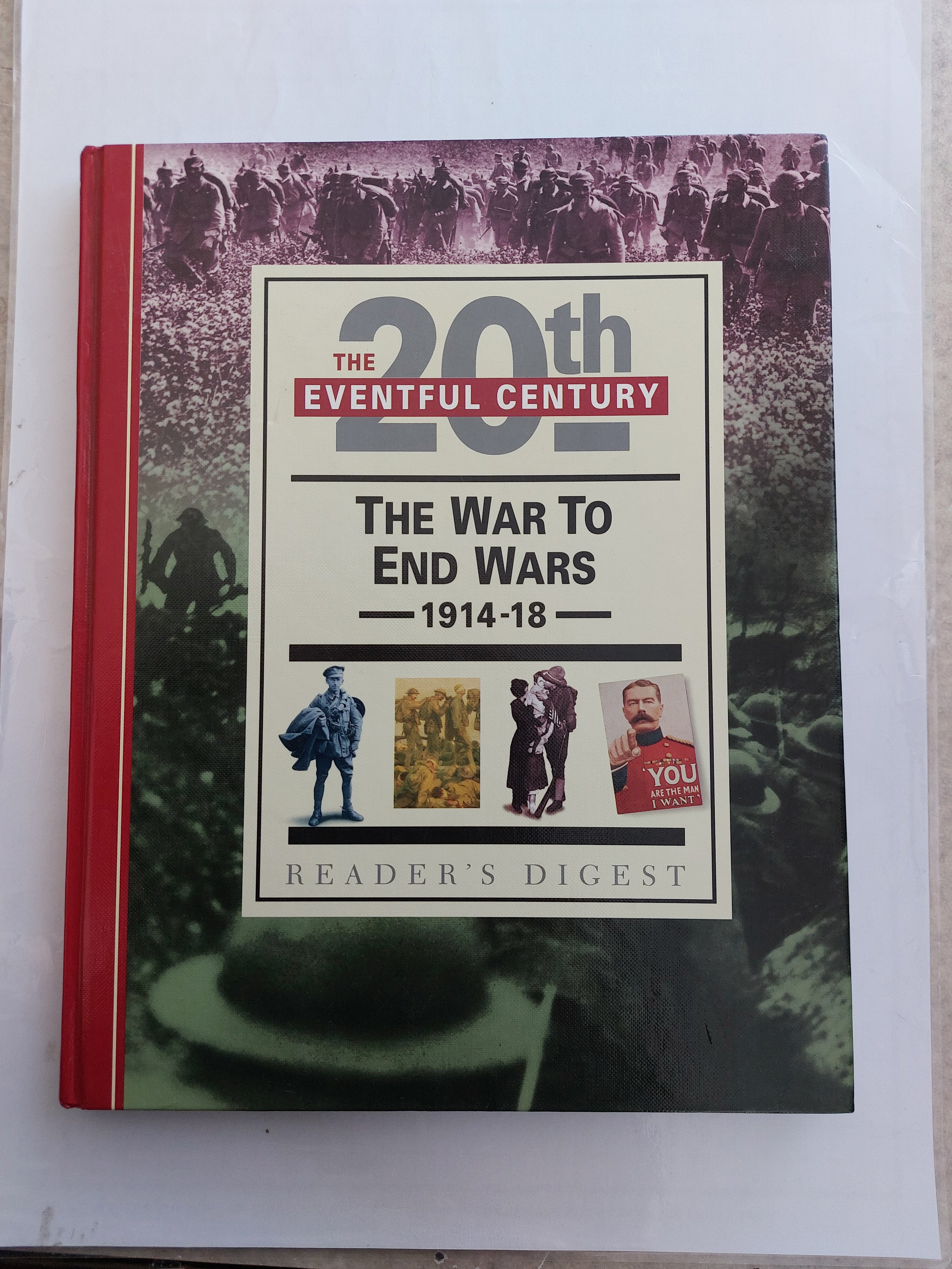 The War to End Wars, 1914-18   The 20th Eventual Century