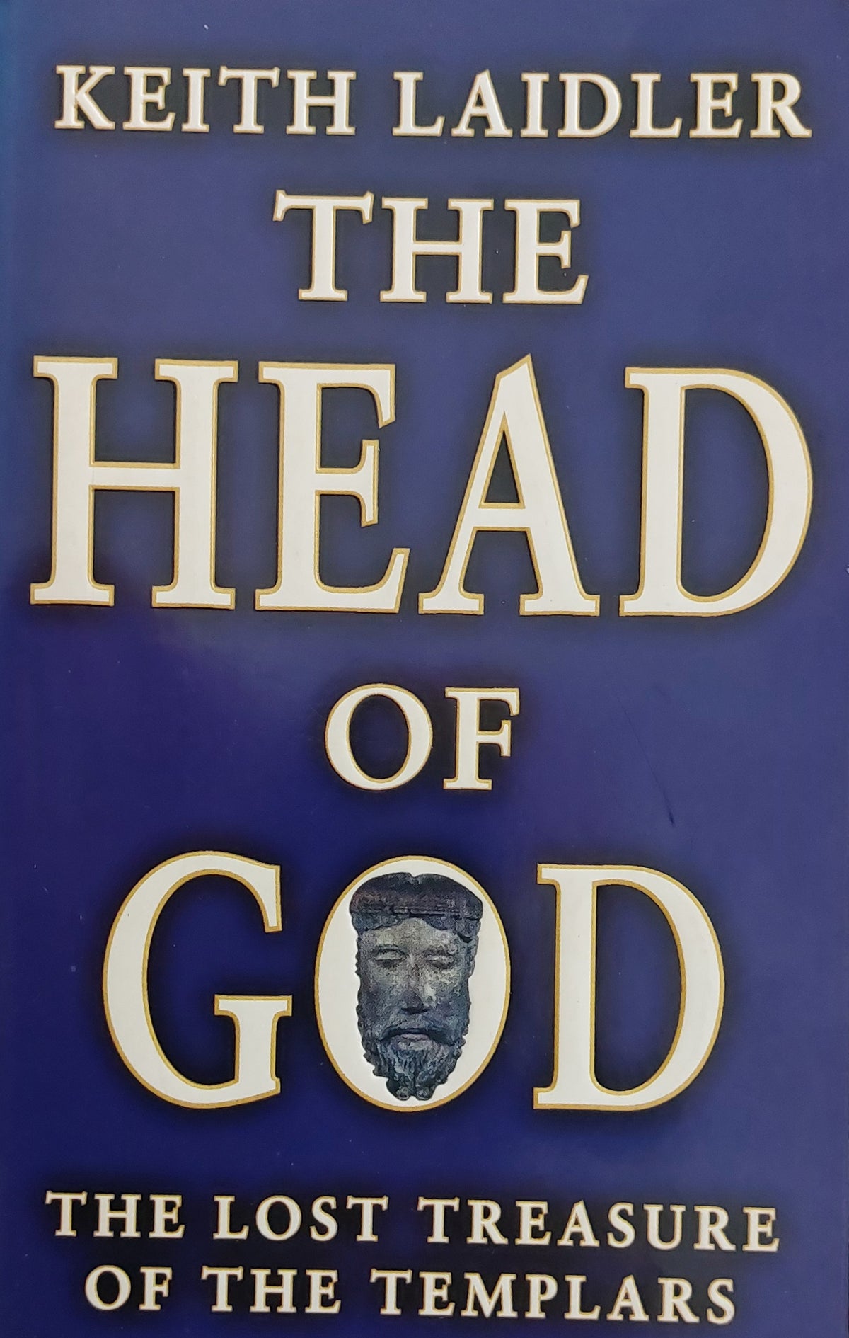The head of God: the lost treasures of the templars