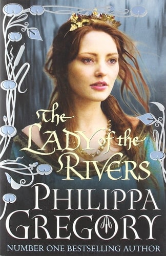 The Lady of the Rivers (COUSINS' WAR)