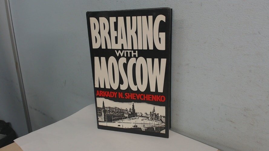 BREAKING WITH MOSCOW.