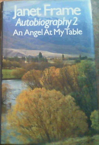 An Angel at My Table - Autobiography 2