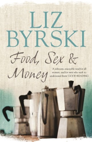Food, Sex and Money