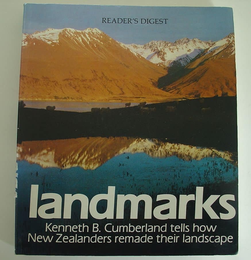 Landmarks How New Zealanders remade Their Landscape