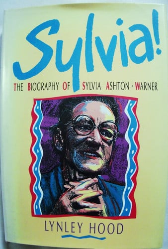 Sylvia!: A Biography of Sylvia Ashton-Warner