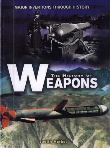The History of Weapons