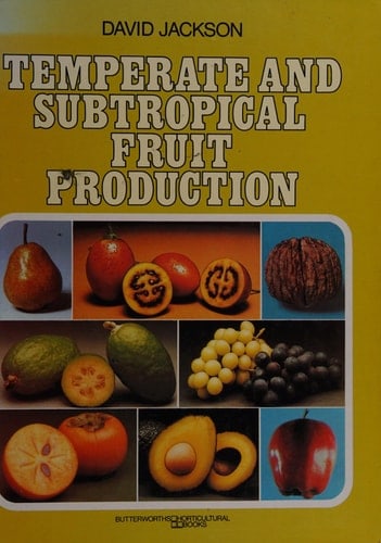 Temperate and Subtropical Fruit Production