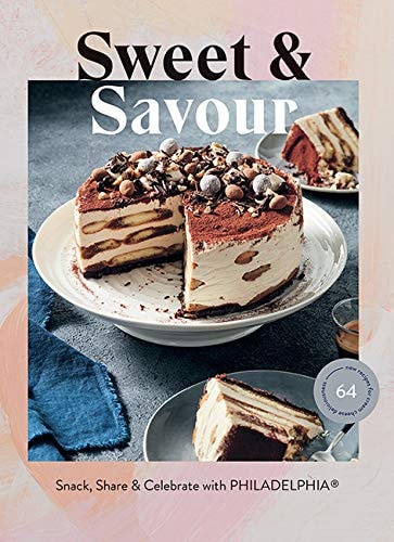 Sweet &amp; Savour - Snack, Share &amp; Celebrate with PHILADELPHIA
