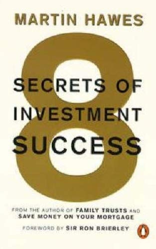 Eight Secrets of Investment Success