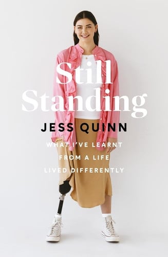 Still Standing What I've Learnt from a Life Lived Differently