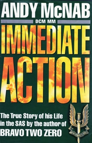 Immediate Action   Andy McNab
