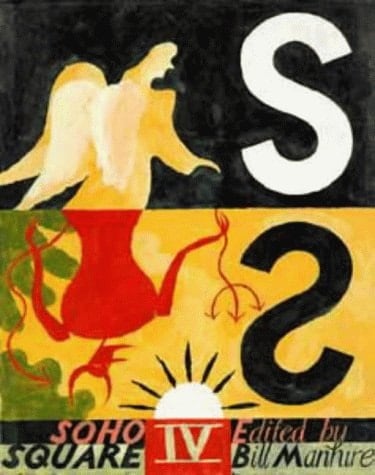 Soho Square Four:  A compilation of short stories