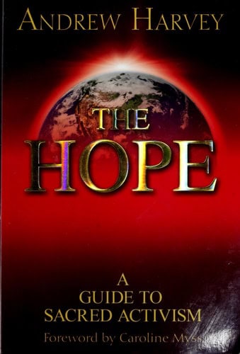 The Hope: A Guide to Sacred Activism