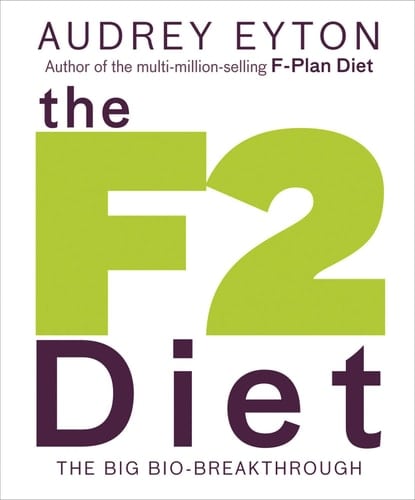 F2 Diet The Big Bio-Breakthrough