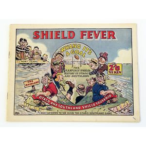 Shield Fever Otago and Southland Souvenir booklet.