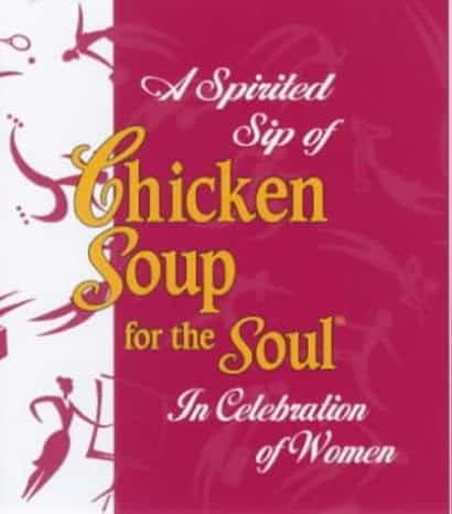 A Spirited Sip of Chicken Soup for the Soul